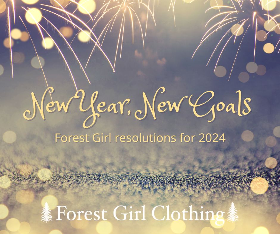 Forest Girl Resolutions for 2024